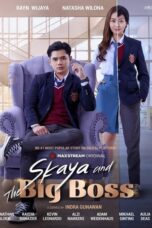 Nonton Film Skaya and the Big Boss (2023) Terbaru