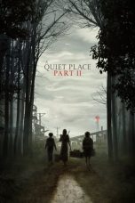 Nonton Film A Quiet Place Part II (2020) Terbaru
