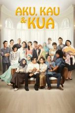 Nonton Film Aku, Kau & KUA (2014) Terbaru