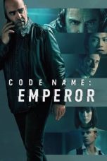 Nonton Film Code Name: Emperor (2022) Terbaru