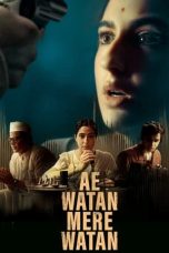 Nonton Film Ae Watan Mere Watan (2024) Terbaru