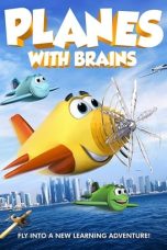 Nonton Film Planes with Brains (2018) Terbaru