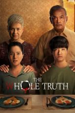 Nonton Film The Whole Truth (2021) Terbaru