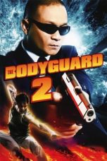Nonton Film The Bodyguard 2 (2007) Terbaru