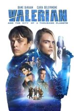 Nonton Film Valerian and the City of a Thousand Planets (2017) Terbaru