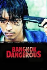 Nonton Film Bangkok Dangerous (2000) Terbaru