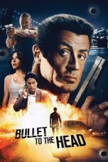 Nonton Film Bullet to the Head (2012) Terbaru