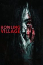 Nonton Film Howling Village (2020) Terbaru