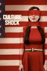 Nonton Film Culture Shock (2019) Terbaru
