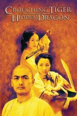 Nonton Film Crouching Tiger, Hidden Dragon (2000) Terbaru