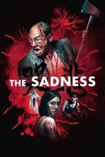 Nonton Film The Sadness (2021) Terbaru