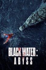 Nonton Film Black Water: Abyss (2020) Terbaru