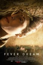 Nonton Film Fever Dream (2021) Terbaru