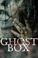 Nonton Film Ghost Box (2019) Terbaru