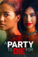 Nonton Film A Party to Die For (2022) Terbaru