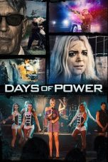 Nonton Film Days of Power (2018) Terbaru