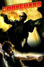 Nonton Film The Bodyguard (2004) Terbaru