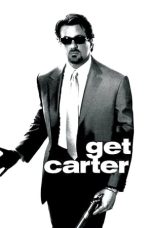 Nonton Film Get Carter (2000) Terbaru
