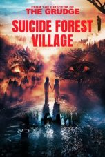 Nonton Film Suicide Forest Village (2021) Terbaru