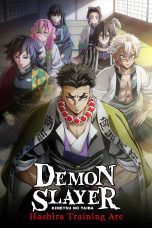 Nonton Film Kimetsu no Yaiba Season 5 Hashira Geiko-hen (Demon Slayer Season 5 Hashira Training Arc) Terbaru