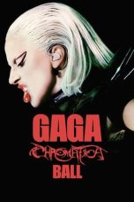 Nonton Film Gaga Chromatica Ball (2024) Terbaru