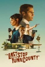 Nonton Film The Last Stop in Yuma County (2024) Terbaru