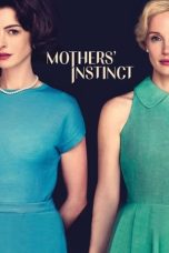Nonton Film Mothers’ Instinct (2024) Terbaru